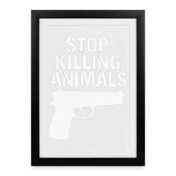 Stop Animal Murder – Statement Shirt - Framed poster (27 × 37 cm) - black - Front