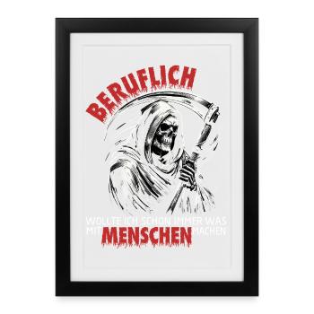 Professionnellement, j’ai toujours voulu avoir quelque chose à faire avec les gens - Affiche encadrée (27 × 37 cm) - noir - Devant