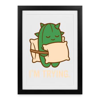 Prickly But Trying - Framed poster (27 × 37 cm) - black - Front
