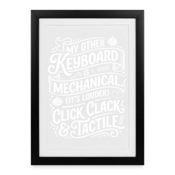 Mon autre clavier est mécanique - Affiche encadrée (27 × 37 cm) - noir - Devant
