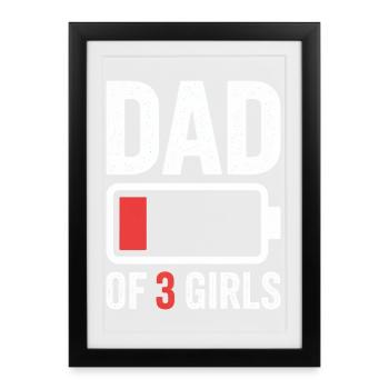 Papa de 3 filles Batterie faible - Affiche encadrée (27 × 37 cm) - noir - Devant