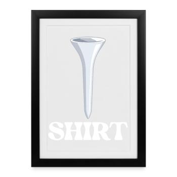 Jeu de mots drôle sur le tee Golfeur Jeu de mots Humour - Affiche encadrée (27 × 37 cm) - noir - Devant