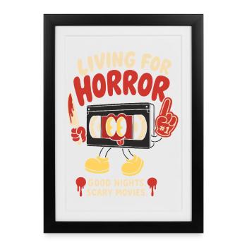 Living For Horror Movies - Framed poster (27 × 37 cm) - black - Front