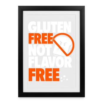 Gluten Free Not Flavor Free - Framed poster (27 × 37 cm) - black - Front