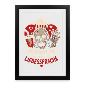 Horrorfilme sind meine Liebessprache - Gerahmtes Poster (27 × 37 cm) - Schwarz - Vorne