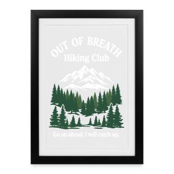 Out of Breath Hiking Club  - Framed poster (27 × 37 cm) - black - Front