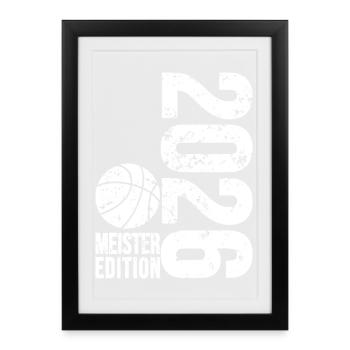 Basketball Meister Edition 2026 in weiß - Gerahmtes Poster (27 × 37 cm) - Schwarz - Vorne