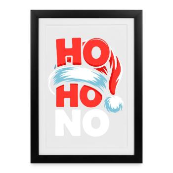 Ho Ho No Design - Affiche encadrée (27 × 37 cm) - noir - Devant