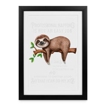 Cute Sloth Funny Saying Office Humor - Framed poster (27 × 37 cm) - black - Front