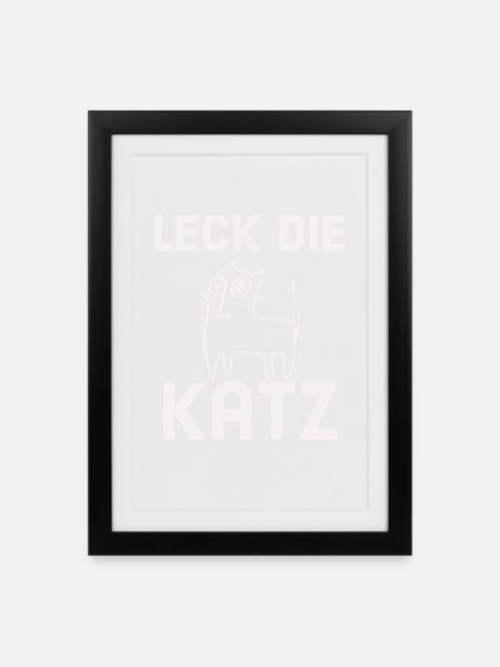 Leck die Katz - Gerahmtes Poster (27 × 37 cm) - Schwarz