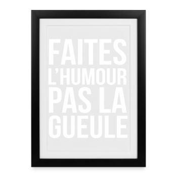 Humorous quotes in modern graphic style - Framed poster (27 × 37 cm) - black - Front
