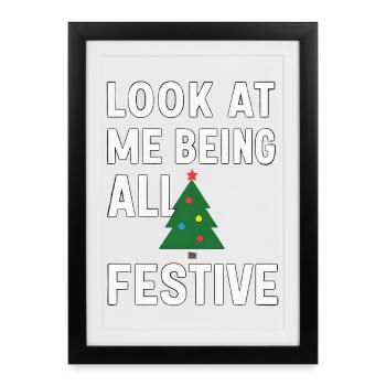 Regarde-moi être tout festif, arbre de Noël - Affiche encadrée (27 × 37 cm) - noir - Devant