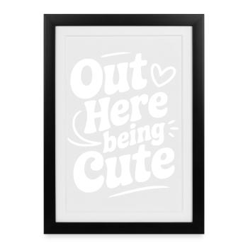 Ici à être mignonne - Affiche encadrée (27 × 37 cm) - noir - Devant