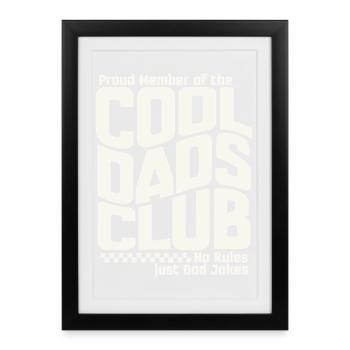 Dad Gift Father's Day - Cool Dads Club - Framed poster (27 × 37 cm) - black - Front