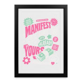 Manifeste comme si c’était déjà à toi - Affiche encadrée (27 × 37 cm) - noir - Devant