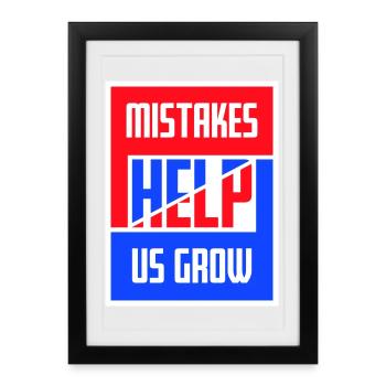 Mistakes Help Us Grow Funny Motivational Growth - Framed poster (27 × 37 cm) - black - Front