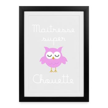 Maîtresse super chouette (écrit blanc) - Affiche encadrée (27 × 37 cm) - noir - Devant