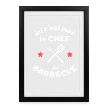 Ici c est moi le chef du BARBECUE - Affiche encadrée (27 × 37 cm) - noir - Devant