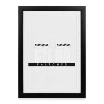 Willkommen im Falschen – Breite Typo - Gerahmtes Poster (27 × 37 cm) - Schwarz - Vorne