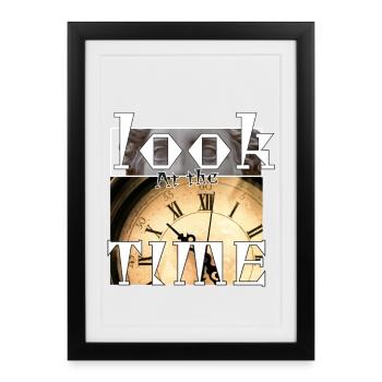 Look at the time - Framed poster (27 × 37 cm) - black - Front