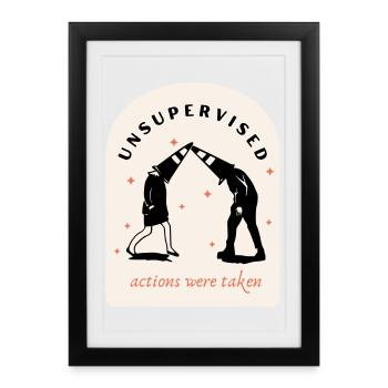 Unsupervised Actions - Framed poster (27 × 37 cm) - black - Front