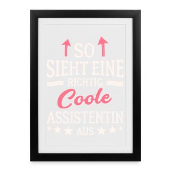 So sieht eine richtig coole Assistentin aus - Gerahmtes Poster (27 × 37 cm) - Schwarz - Vorne