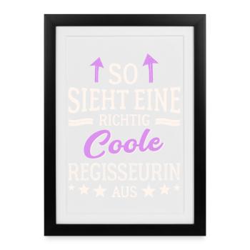 So sieht eine richtig coole Regisseurin aus - Gerahmtes Poster (27 × 37 cm) - Schwarz - Vorne