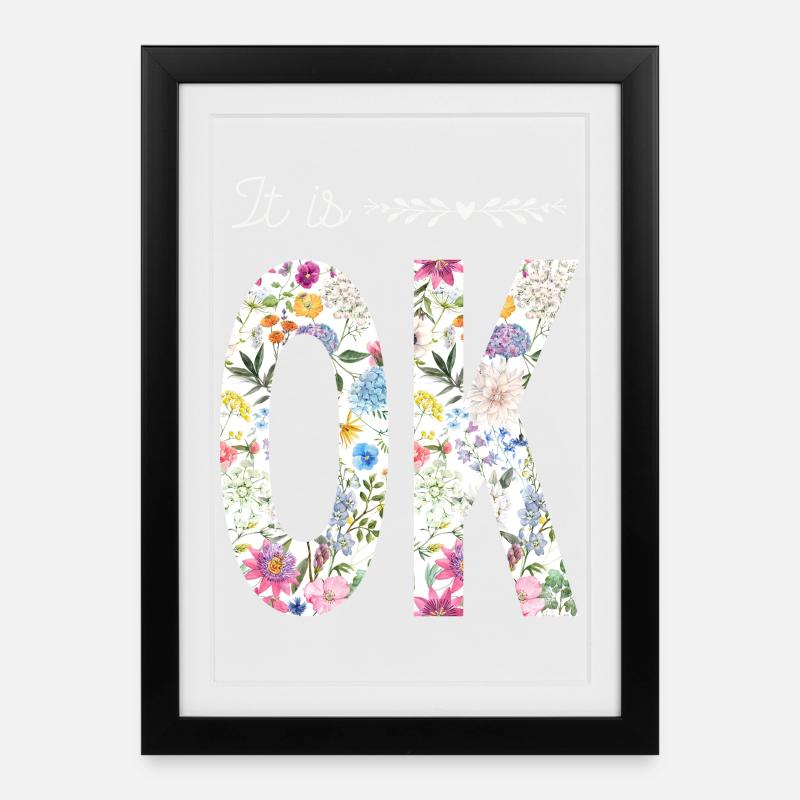 It is OK – Floral Design - Framed poster (27 × 37 cm) - black