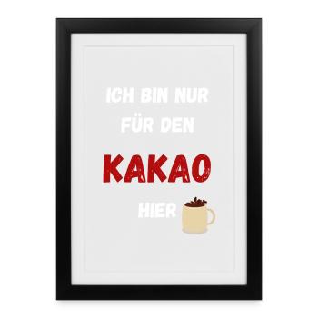 I'm only here for cocoa. Christmas market - Framed poster (27 × 37 cm) - black - Front