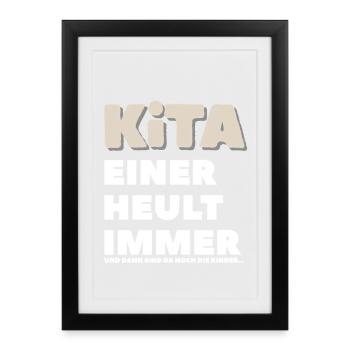 Kindergarten Someone is always crying - Framed poster (27 × 37 cm) - black - Front