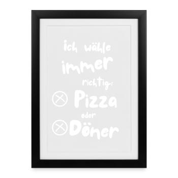 Je choisis la pizza ou le kebab - Affiche encadrée (27 × 37 cm) - noir - Devant