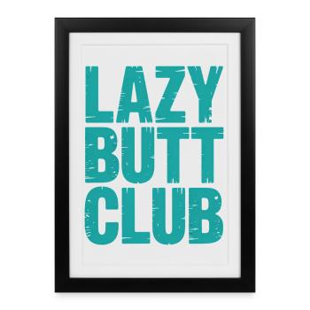 Entraînement de fitness à la salle de sport de Lazybuttclub - Affiche encadrée (27 × 37 cm) - noir - Devant