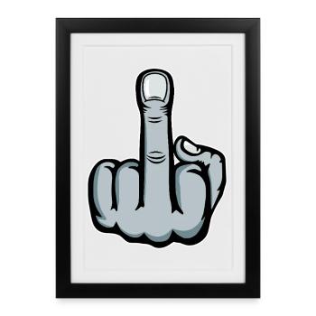 Doigt du milieu Doigt puant Baise Tu Design - Affiche encadrée (27 × 37 cm) - noir - Devant