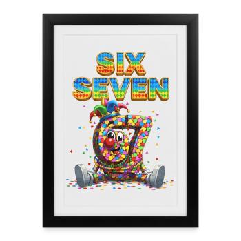67 Cadeau de douceurs du carnaval Six Seven - Affiche encadrée (27 × 37 cm) - noir - Devant