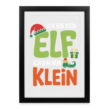 I'm not an ELF, I'm just small - Framed poster (27 × 37 cm) - black - Front