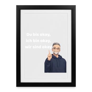 Tu vas bien, je vais bien, on va bien - Affiche encadrée (27 × 37 cm) - noir - Devant