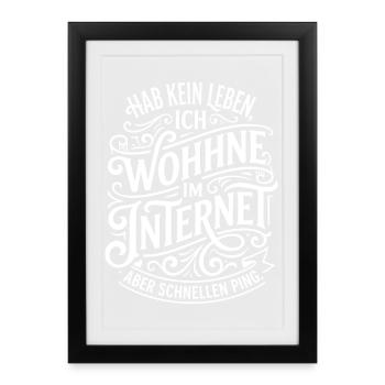I live on the Internet Quote - Framed poster (27 × 37 cm) - black - Front