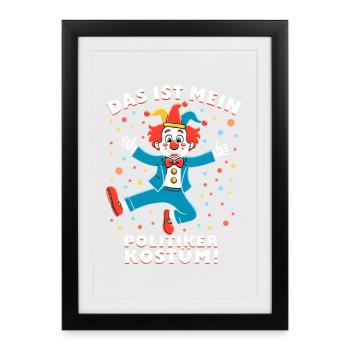 Carnival Costume Politician Carnival Carnival - Framed poster (27 × 37 cm) - black - Front