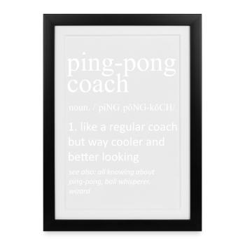 Ping-Pong Coach Definition Funny Table Tennis - Framed poster (27 × 37 cm) - black - Front