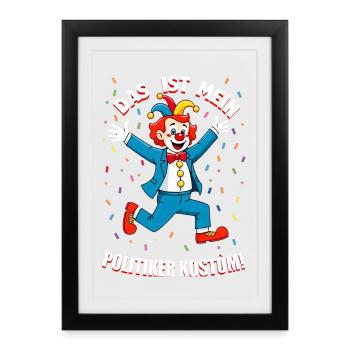 Carnival Costume Politician Carnival Carnival - Framed poster (27 × 37 cm) - black - Front