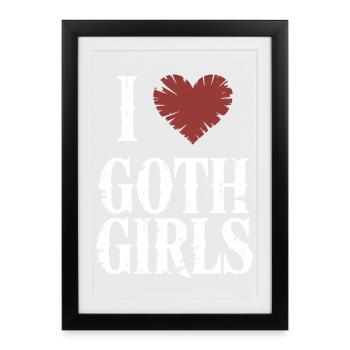 J’aime les filles gothiques - Affiche encadrée (27 × 37 cm) - noir - Devant