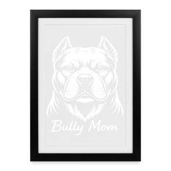 Bully Mom - Framed poster (27 × 37 cm) - black - Front