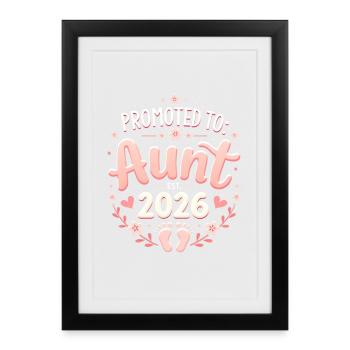 Aunt 2026 Aunt 2026 Promoted to Aunt 2026 - Framed poster (27 × 37 cm) - black - Front