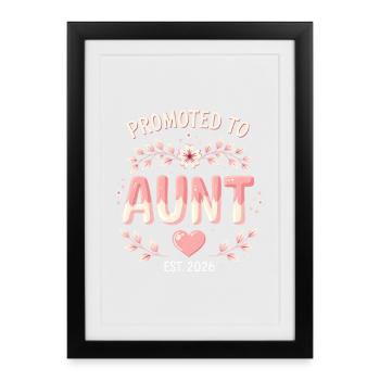 Aunt 2026 Aunt 2026 Promoted to Aunt 2026 - Framed poster (27 × 37 cm) - black - Front