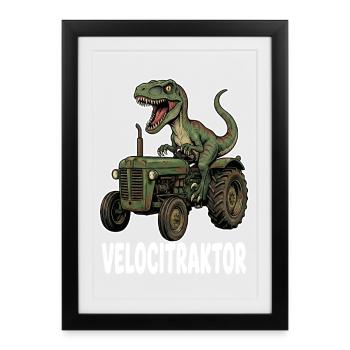Veloci Tractor Dinosaur Tractor Saying Funny - Framed poster (27 × 37 cm) - black - Front