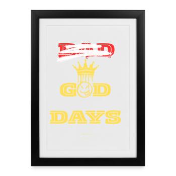 God Days - Affiche encadrée (27 × 37 cm) - noir - Devant