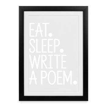 Eat Sleep Write A Poem - Framed poster (27 × 37 cm) - black - Front