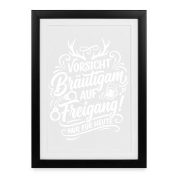 Vorsicht Bräutigam auf Freigang - Gerahmtes Poster (27 × 37 cm) - Schwarz - Vorne