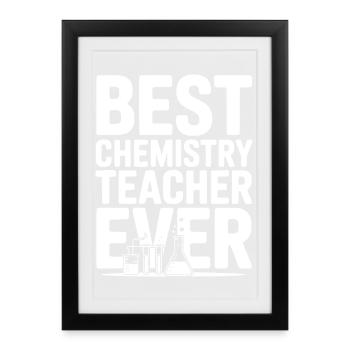 Meilleur professeur de chimie de tous les temps - Affiche encadrée (27 × 37 cm) - noir - Devant