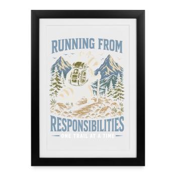 Fuir les responsabilités - Un sentier à la fois - Affiche encadrée (27 × 37 cm) - noir - Devant